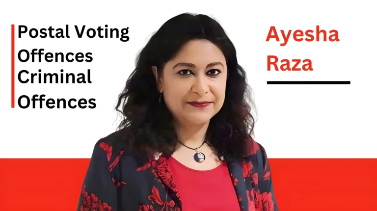UK Labour Party Member Ayesha Raza: Methods She Adopted to Rig UK Elections